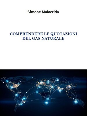 cover image of Comprendere le quotazioni del gas naturale
